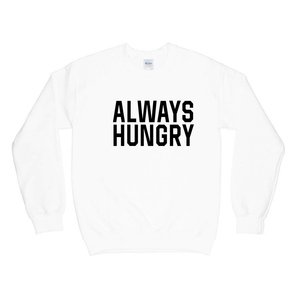 WHITE ALWAYS HUNGRY of ATHLETIC // UNISEX ADULT CREWNECK