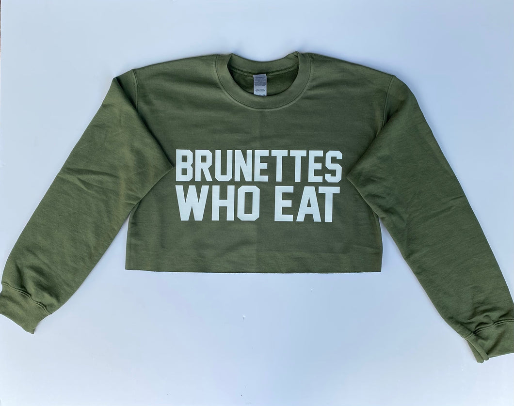 BRUNETTES WHO EAT MILITARY GREEN CROP of ATHLETIC // UNISEX ADULT CREWNECK