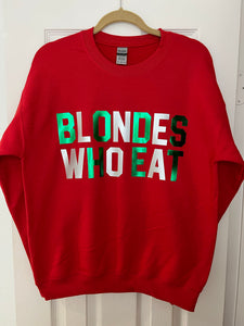 BLONDES WHO EAT RED W/ HOLOGRAPHIC FONT of ATHLETIC // UNISEX ADULT CREWNECK