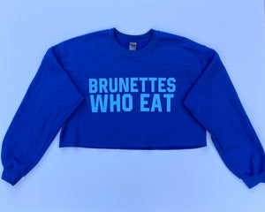 BRUNETTES WHO EAT ROYAL BLUE W/ BABY BLUE LOGO CROP of ATHLETIC // UNISEX ADULT CREWNECK