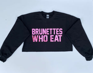 BRUNETTES WHO EAT BLACK W/ HOLOGRAPHIC PINK CROP of ATHLETIC // UNISEX ADULT CREWNECK